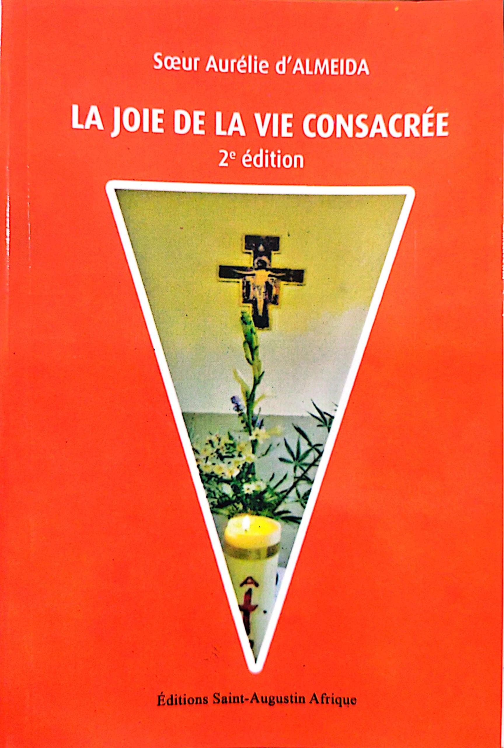 La JOIE DE LE VIE CONSACREE 2e édition