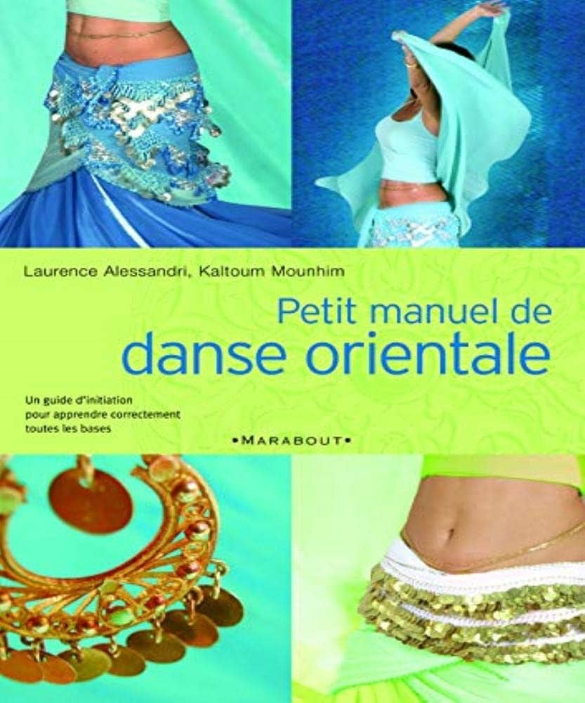 Petit manuel de danse orientale