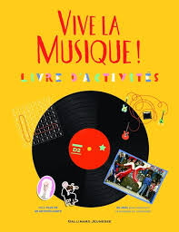Vive la musique ! : Livre d'activités