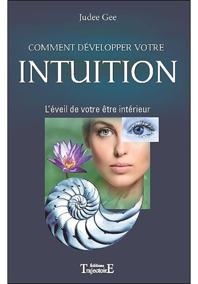 Comment développer votre intuition