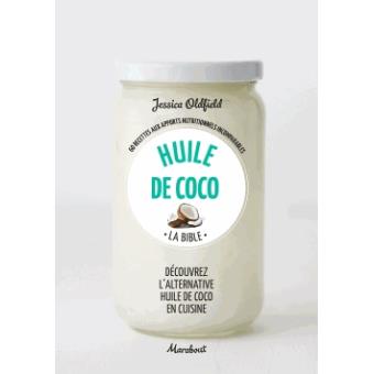 Huile de coco La bible