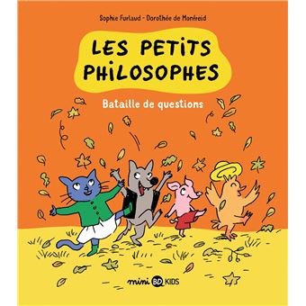 Les Petits Philosophes - Bataille de questions : Les petits philosophes, Tome 05