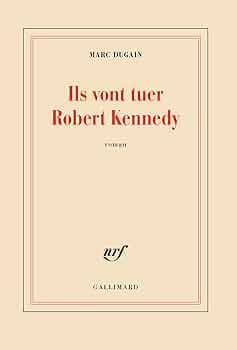 Ils vont tuer Robert Kennedy