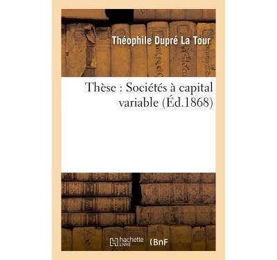 Thèse : Sociétés à capital variable