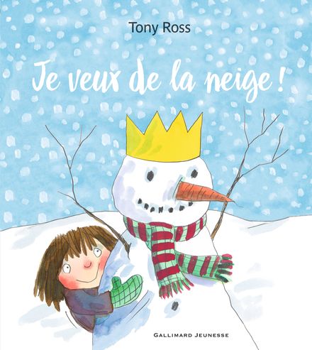 Je veux de la neige!