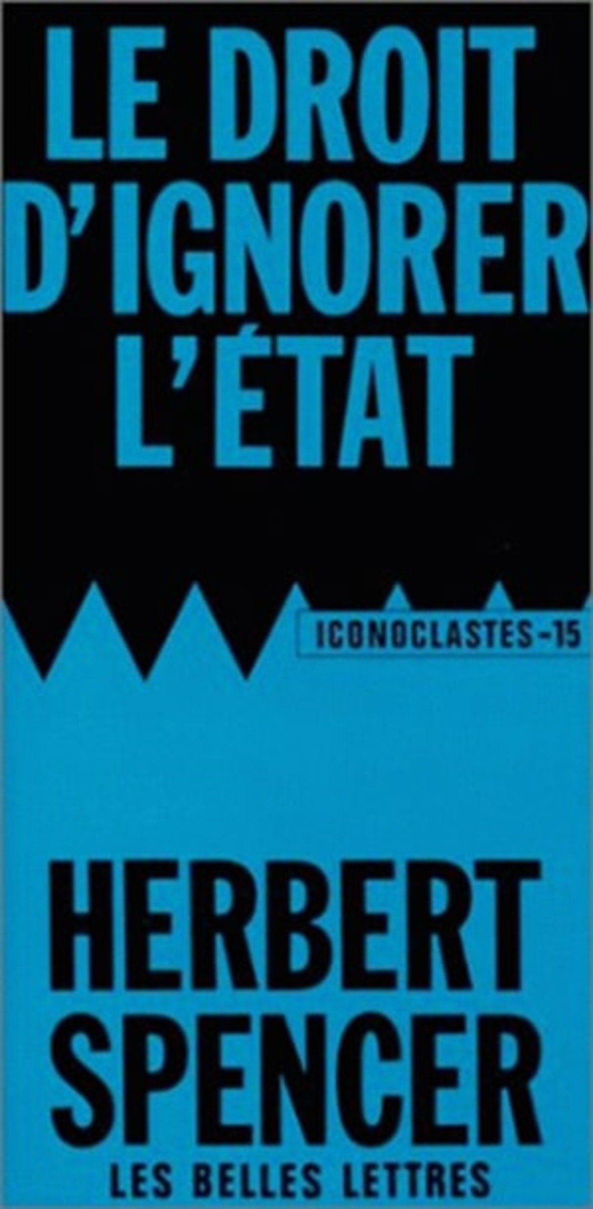 Le Droit d'ignorer l'État