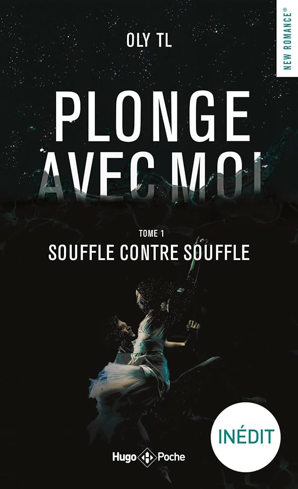 Plonge avec moi - Tome 01 : Souffle contre souffle