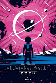 Babel Corp, tome 2 : Eden