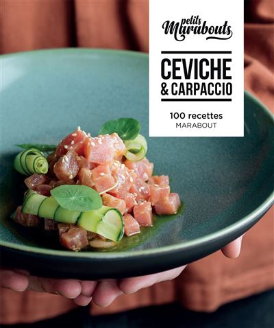 Les petits Marabouts : Ceviche et carpaccios