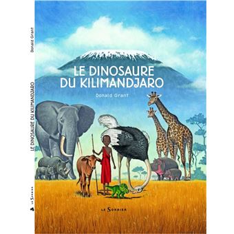Le Dinosaure du Kilimandjaro