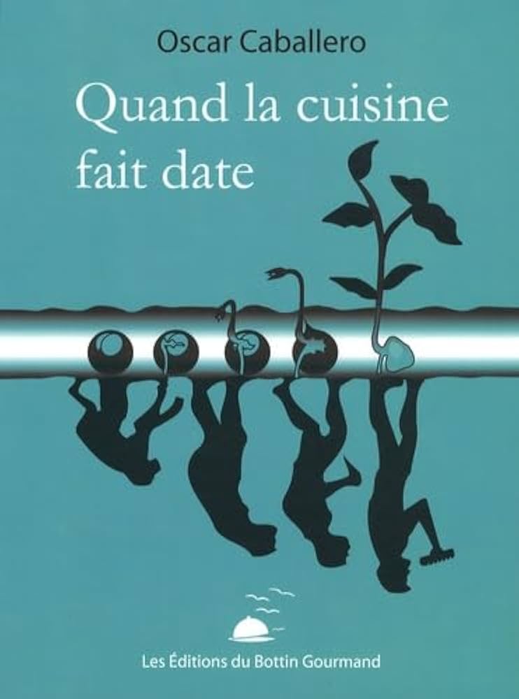 QUAND LA CUISINE FAIT DATE
