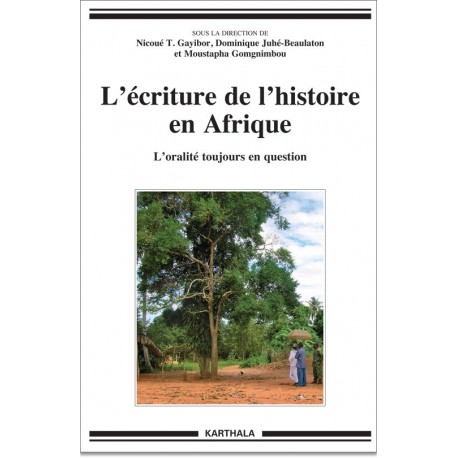 L'écriture de l'histoire en Afrique