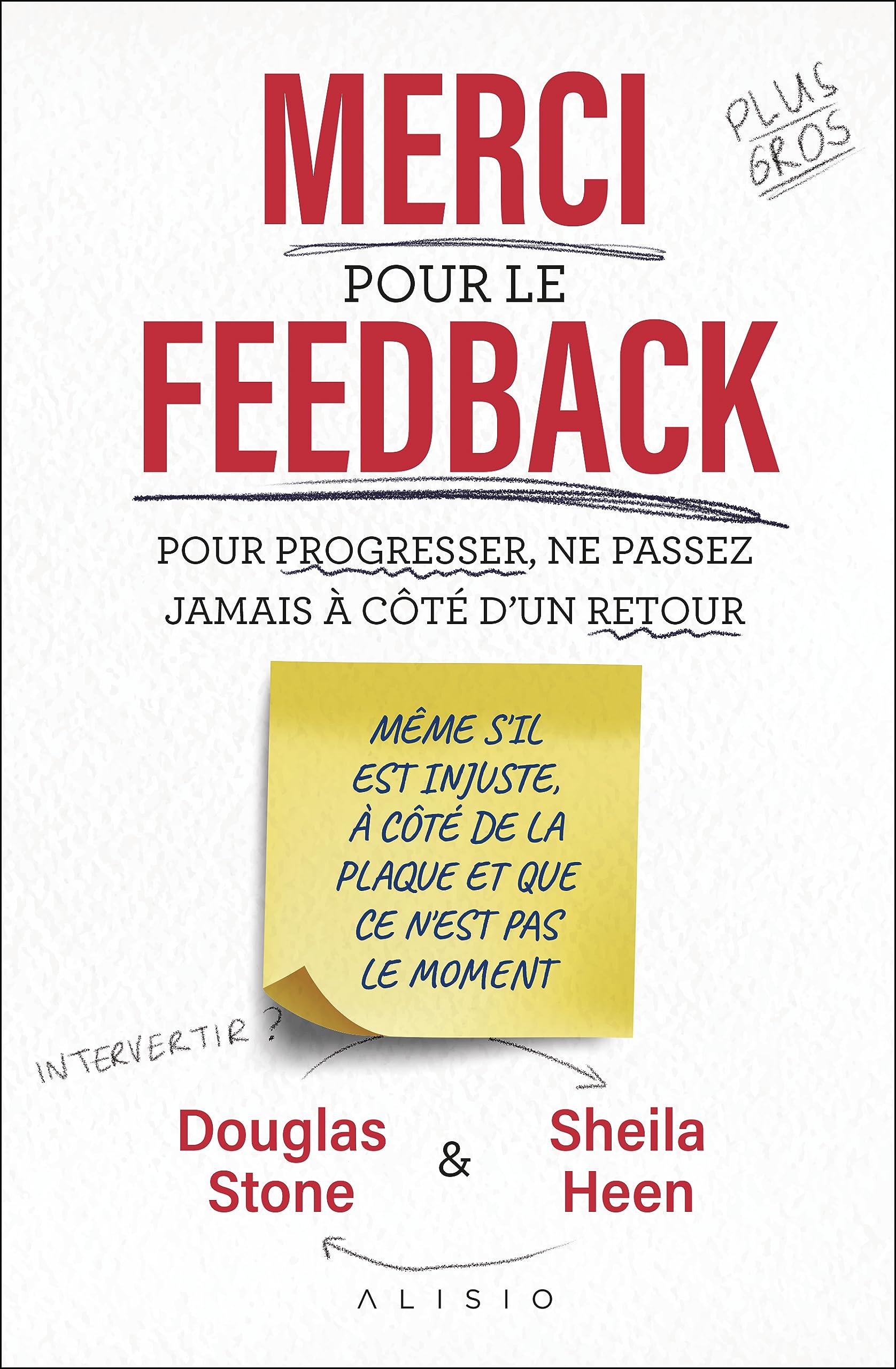 Merci pour le feedback: POUR PROGRESSER, NE PASSEZ JAMAIS À CÔTÉ D’UN RETOUR