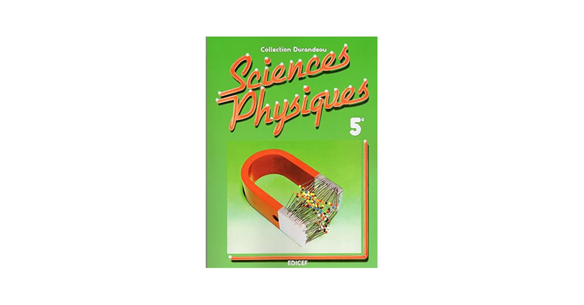 Sciences physiques - 5e.