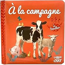 Bébé touche-à-tout - À la campagne - Livre matières bébé - Imagier photo avec matières à toucher