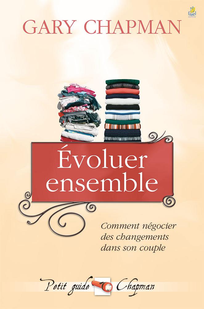 Évoluer ensemble comment négocier des changements dans son couple