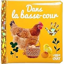 Bébé touche-à-tout - Dans la basse-cour