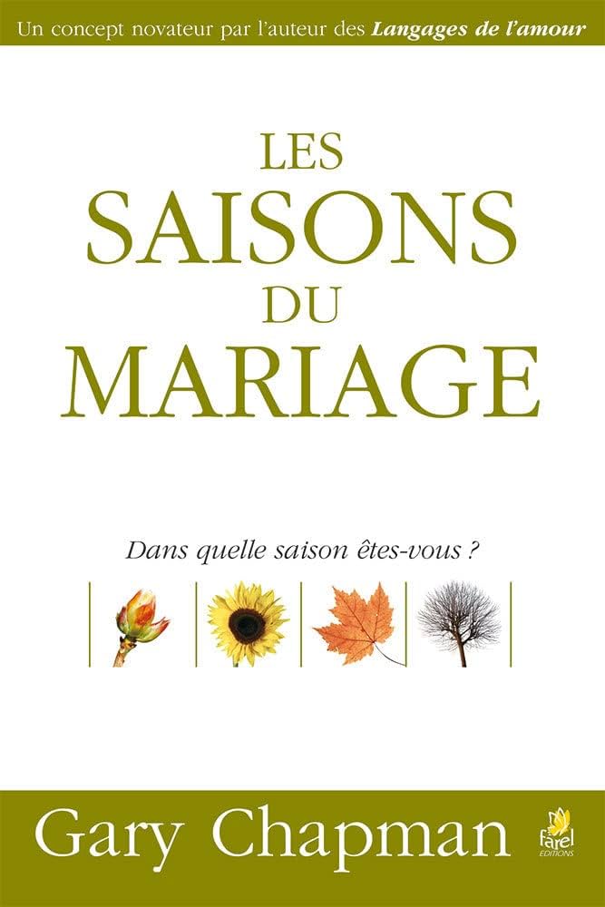 Les saisons du mariage. Dans quelle saison êtes-vous ?
