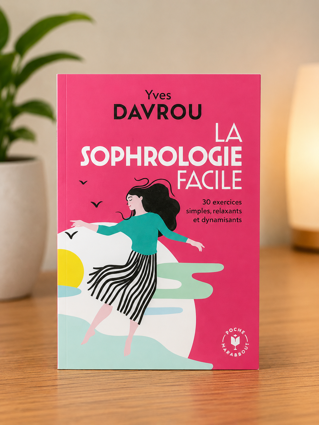 La sophrologie facile