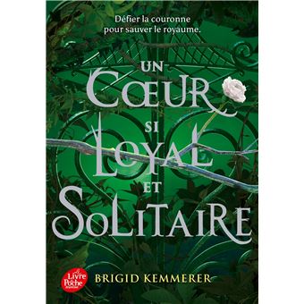 Un coeur si loyal et solitaire - Tome 2