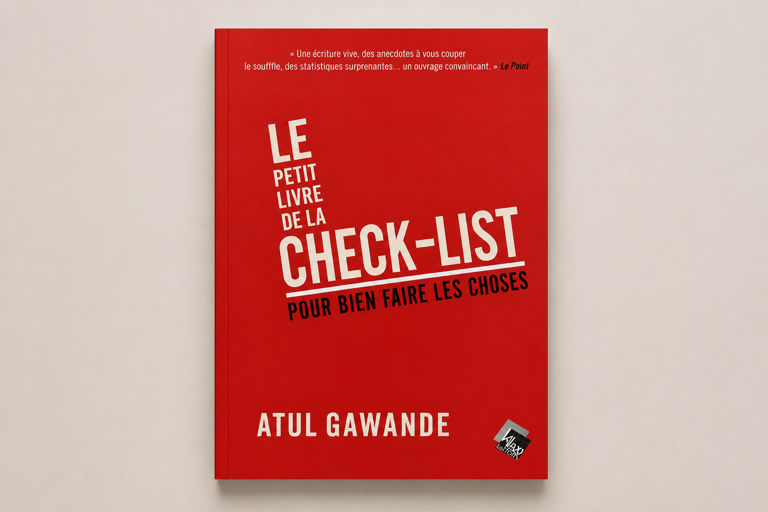 Le petit livre de la Check-list pour bien faire les choses
