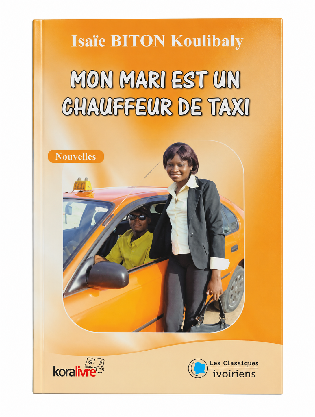 Mon mari est un chaufeur de taxi